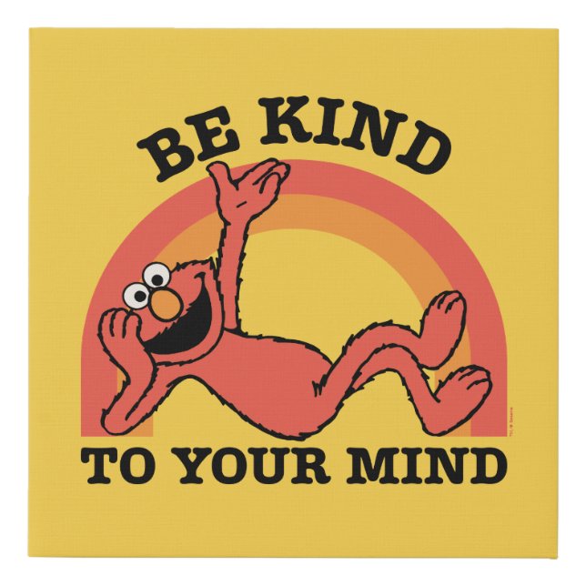 Sesame Street | Elmo Be Kind to Your Mind Faux Canvas Print (Front)