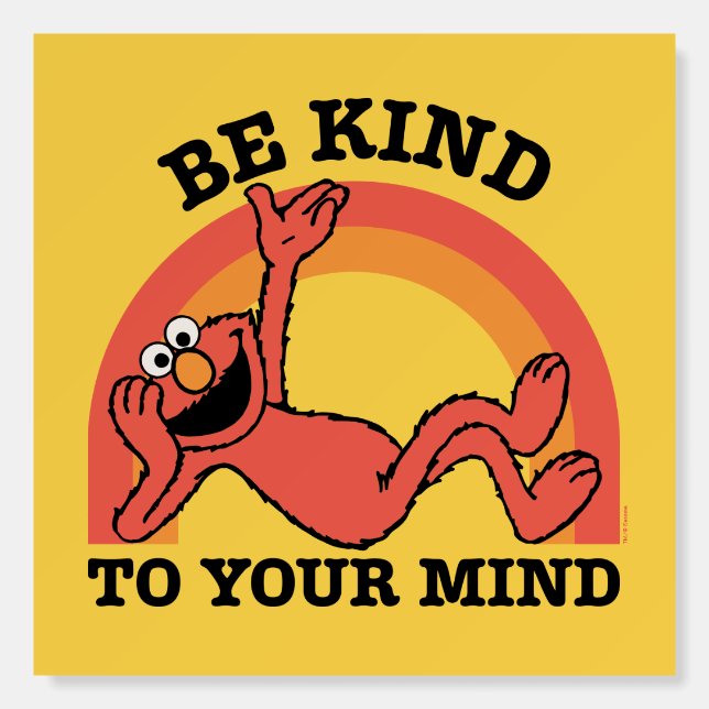 Sesame Street | Elmo Be Kind to Your Mind Foam Board (Front)