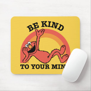 Sesame Street Elmo Be Kind to Your Mind Mouse Pad