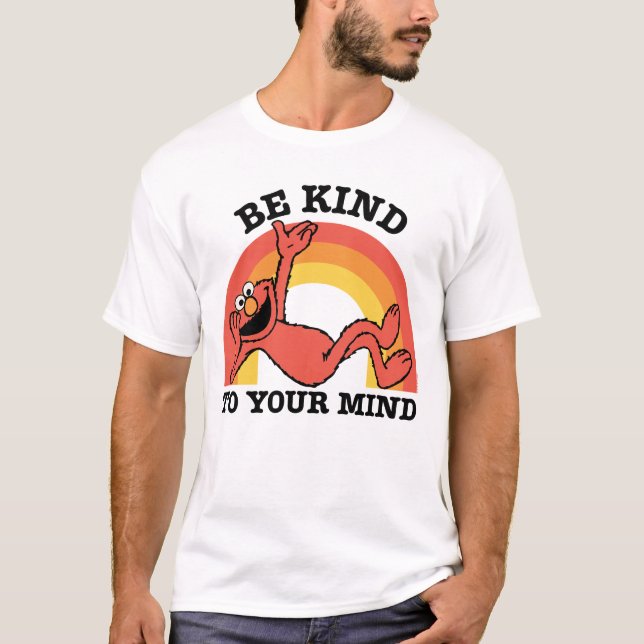 Sesame Street | Elmo Be Kind to Your Mind T-Shirt (Front)