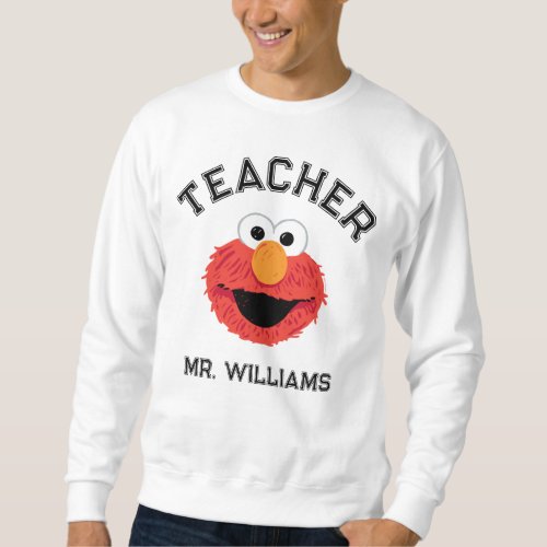 Sesame Street  Elmo Face Teacher Sweatshirt