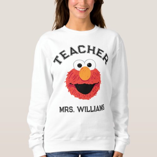 Sesame Street  Elmo Face Teacher Sweatshirt