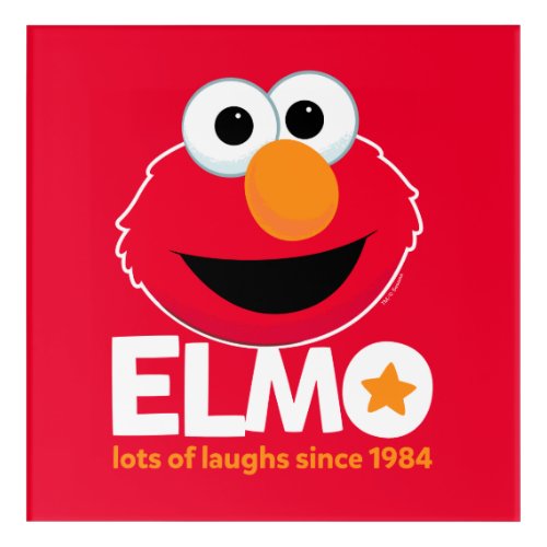 Sesame Street  Elmo Lots of Laughs Since 1984 Acrylic Print