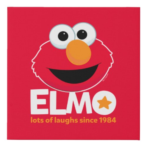 Sesame Street  Elmo Lots of Laughs Since 1984 Faux Canvas Print