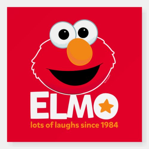 Sesame Street  Elmo Lots of Laughs Since 1984 Foam Board