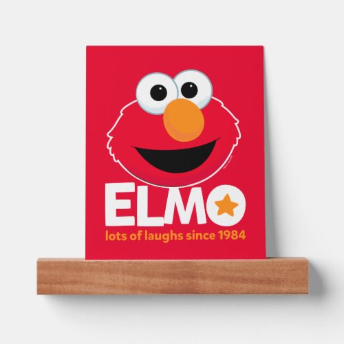 Sesame Street  Elmo Lots of Laughs Since 1984 Picture Ledge