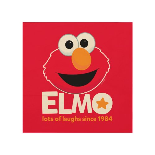 Sesame Street  Elmo Lots of Laughs Since 1984 Wood Wall Art