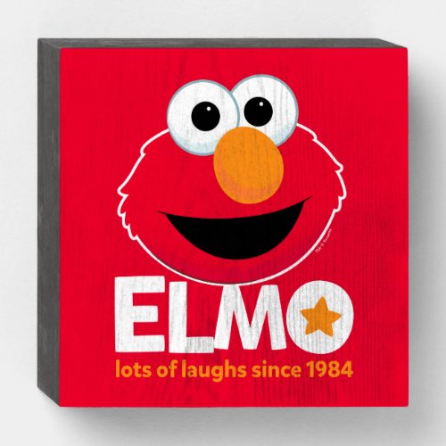 Sesame Street  Elmo Lots of Laughs Since 1984 Wooden Box Sign
