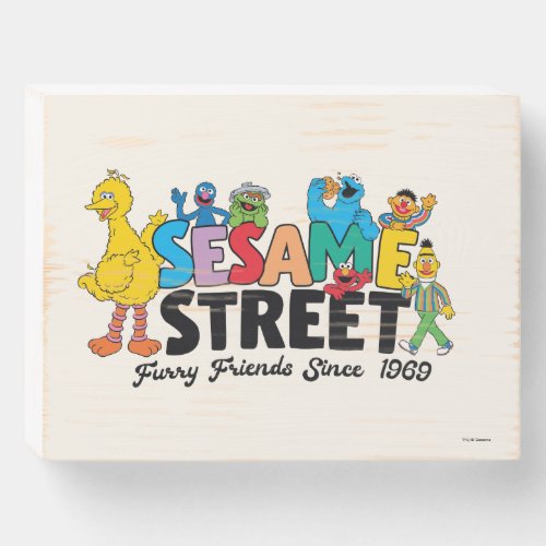 Sesame Street  Furry Friends Since 1969 Wooden Box Sign