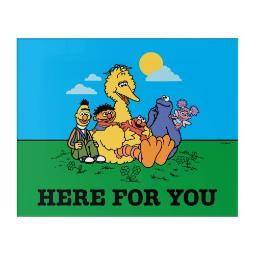 Sesame Street  Here For You Acrylic Print