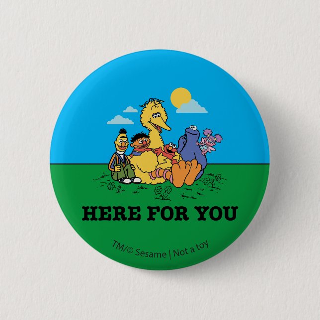 Sesame Street | Here For You Button (Front)
