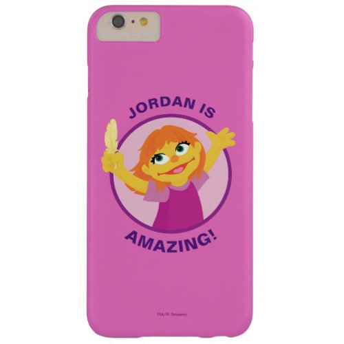 Sesame Street  Julia Holding Feather Barely There iPhone 6 Plus Case