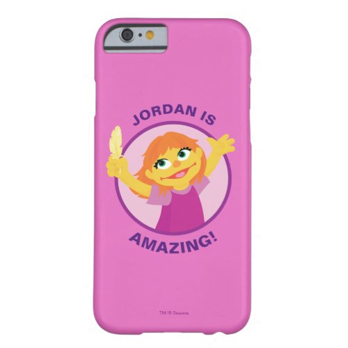 Sesame Street  Julia Holding Feather Barely There iPhone 6 Case