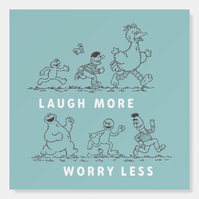 Sesame Street | Laugh More Worry Less Foam Board (Front)