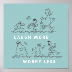 Sesame Street Laugh More Worry Less Poster