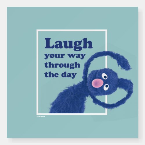 Sesame Street  Laugh Your Way Through the Day Foam Board