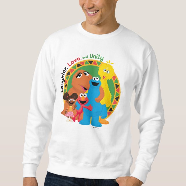 Sesame Street | Laughter, Love, & Unity Sweatshirt (Front)