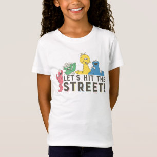 Sesame Street Let's Hit the Street! T-Shirt