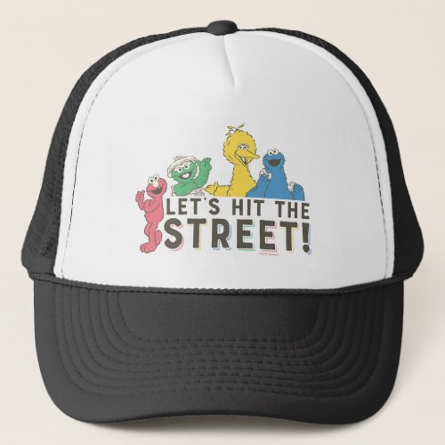 Sesame Street  Lets Hit the Street Trucker Hat