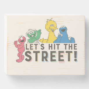 Sesame Street   Let's Hit the Street! Wooden Box Sign