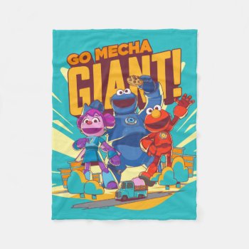 Sesame Street | Mecha Builders Go Mecha Giant! Fleece Blanket by mechabuilders at Zazzle