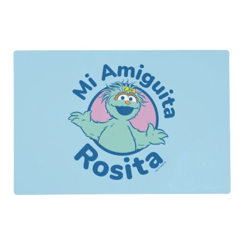 Sesame Street  Mi Amiguita Rosita Placemat