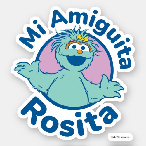 Sesame Street  Mi Amiguita Rosita Sticker