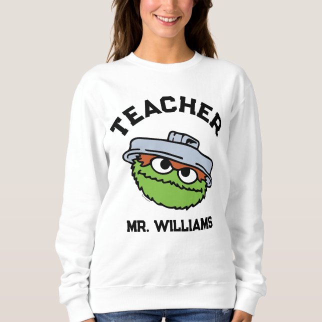 Sesame Street | Oscar Teacher Sweatshirt (Front)