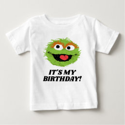 Sesame Street | Oscar the Grouch It&#39;s My Birthday Baby T-Shirt