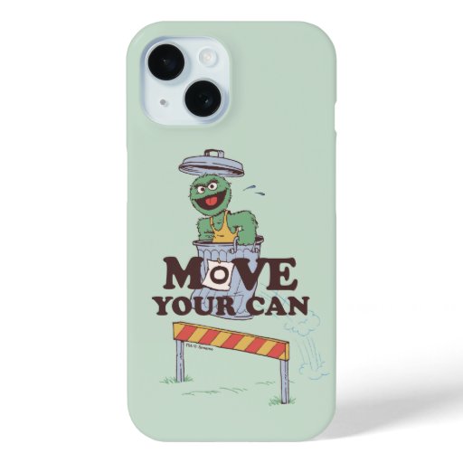 Sesame Street | Oscar the Grouch Move Your Can iPhone 15 Case
