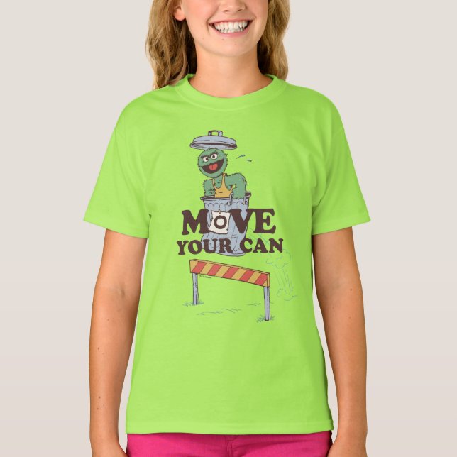 Sesame Street | Oscar the Grouch Move Your Can T-Shirt (Front)