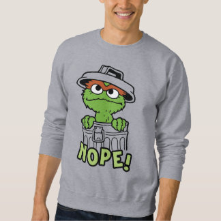 Sesame Street | Oscar the Grouch Nope! Sweatshirt