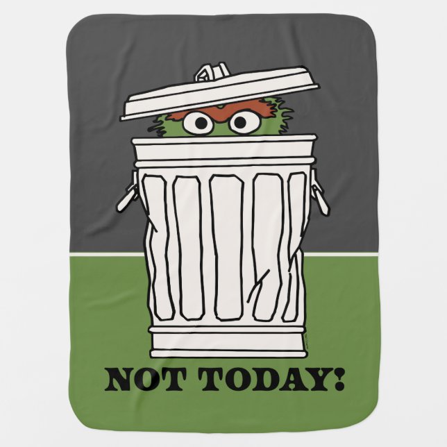 Sesame Street | Oscar the Grouch Not Today! Baby Blanket (Front)