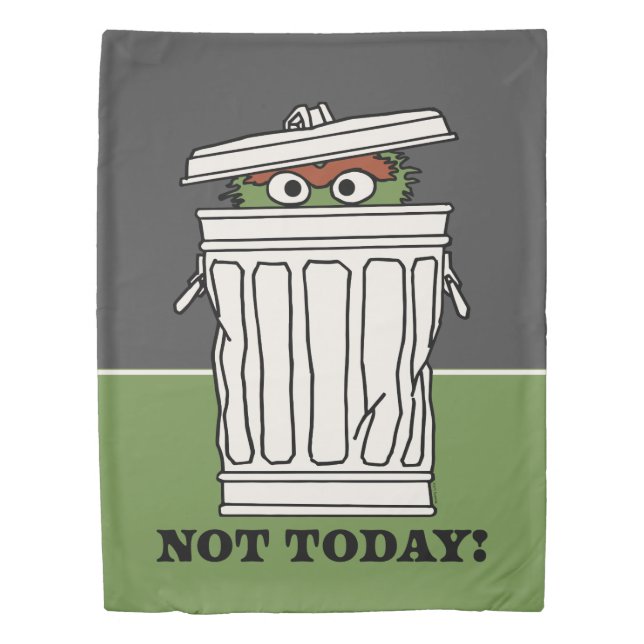 Sesame Street | Oscar the Grouch Not Today! Duvet Cover (Front)