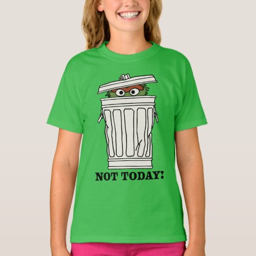 Sesame Street  Oscar the Grouch Not Today T_Shirt