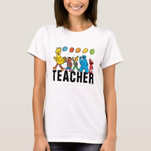 Sesame Street Pals  Party Balloons Teacher T_Shirt