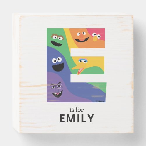 Sesame Street Pals Rainbow Alphabet E Wooden Box Sign