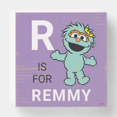 Sesame Street  R is for Rosita  Add Your Name Wooden Box Sign
