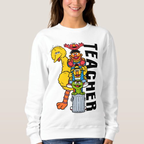 Sesame Street  Sesame Street Pals Teacher Sweatshirt