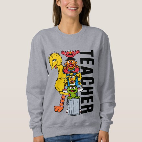 Sesame Street  Sesame Street Pals Teacher Sweatshirt