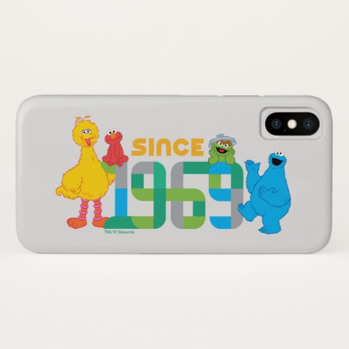 Sesame Street  Since 1969 iPhone X Case