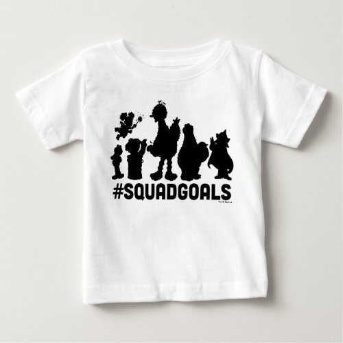 Sesame Street _ SquadGoals Baby T_Shirt