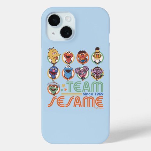 Sesame Street  Team Sesame Since 1969 iPhone 15 Case