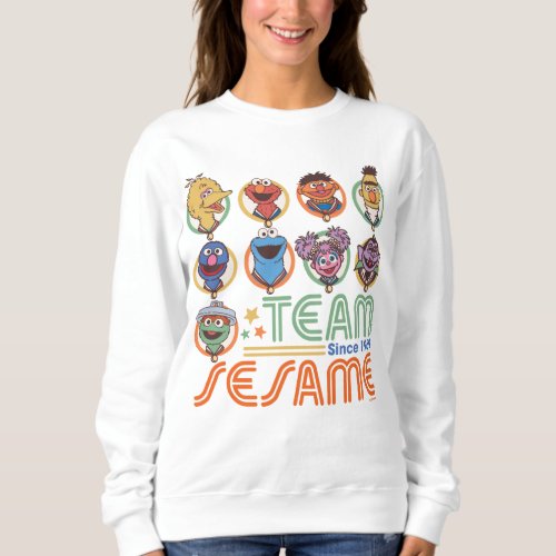 Sesame Street  Team Sesame Since 1969 Sweatshirt
