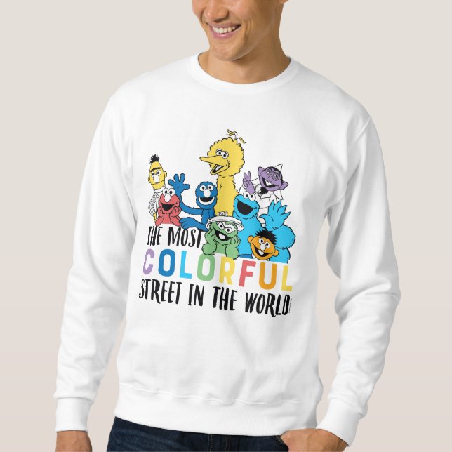Sesame Street | The Most Colorful Street Sweatshirt (Front)