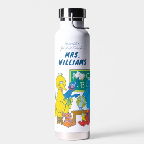 Sesame Street  Worlds Greatest Teacher Water Bottle