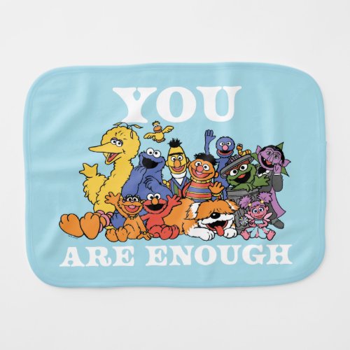 Sesame Street  You Are Enough Baby Burp Cloth