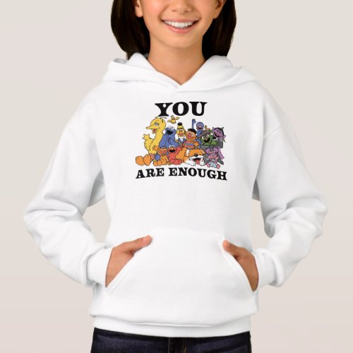 Sesame Street  You Are Enough Hoodie