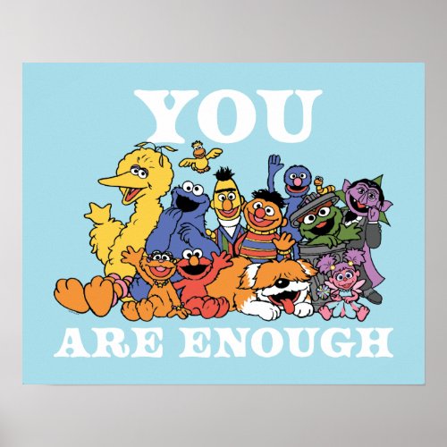 Sesame Street  You Are Enough Poster