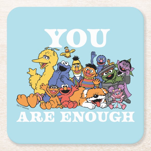 Sesame Street | You Are Enough Square Paper Coaster (Front)